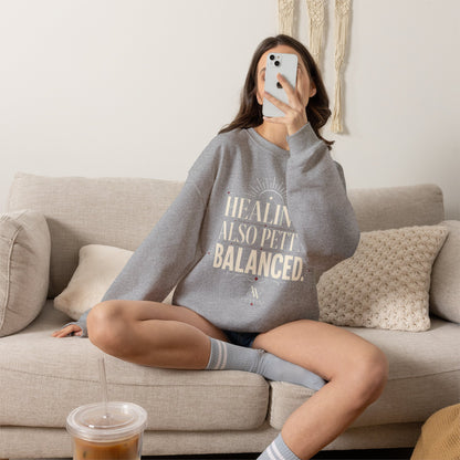 Healing. Also Pretty. Balanced. — Women's Empowerment Crewneck | Ascensum Wear