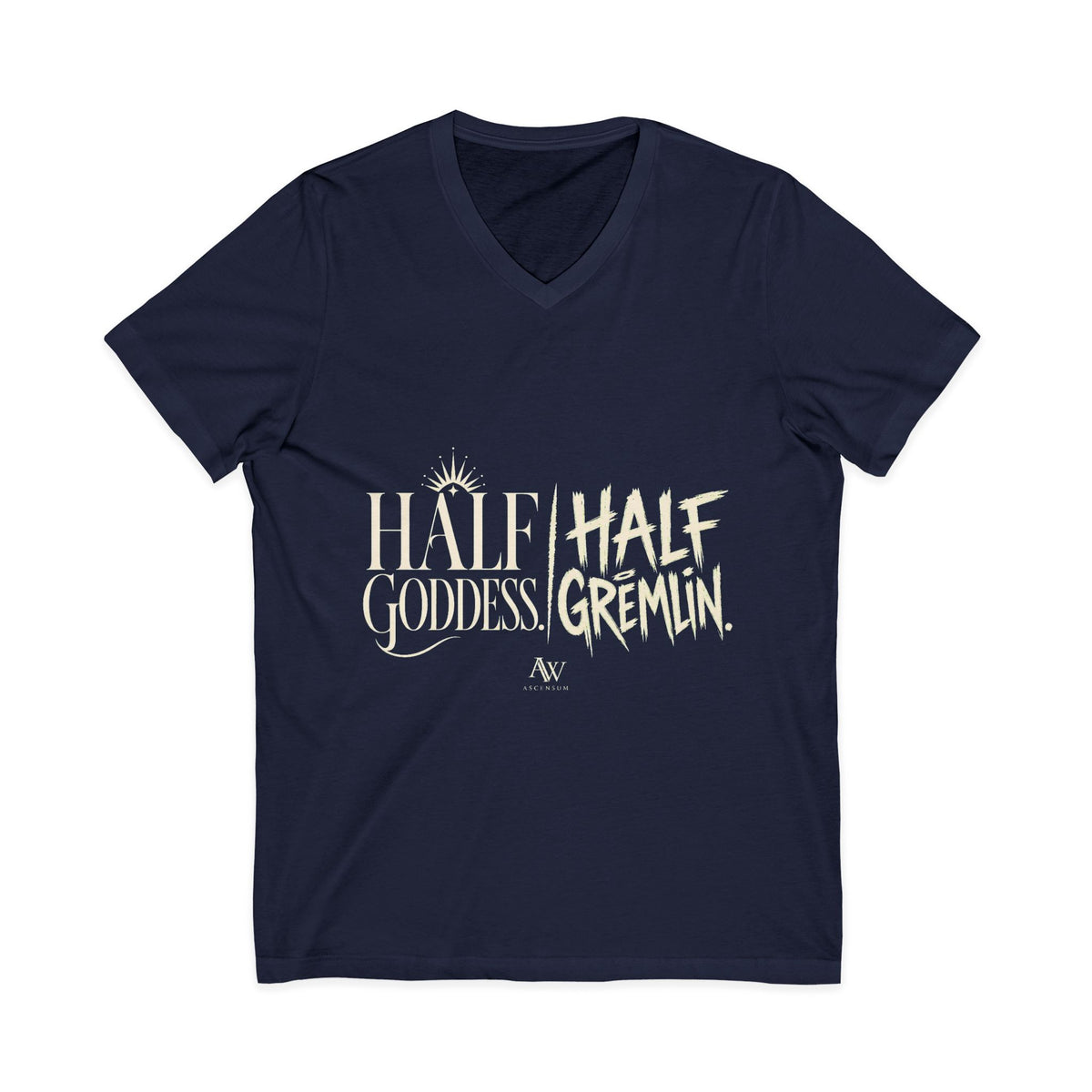 Half Goddess, Half Gremlin | Women's Empowerment V Neck