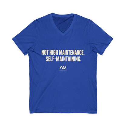 Not High Maintenance, Self-Maintaining | Women's Empowerment V-Neck Tee