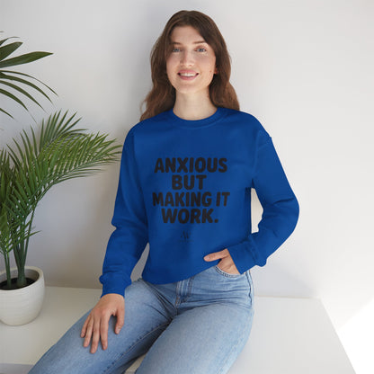 Anxious But Making It Work — Women's Empowerment Crewneck | Ascensum