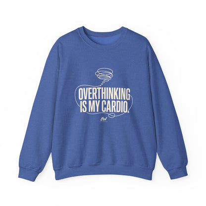 Overthinking Is My Cardio — Women's Empowerment Back Print Crewneck | Ascensum Wear
