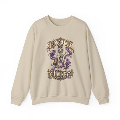 Strong Enough to Haunt You — Halloween Unisex Crewneck | Ascensum Wear