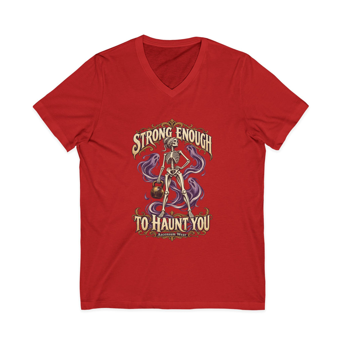 Strong Enough to Haunt You — Halloween Unisex V Neck | Ascensum Wear
