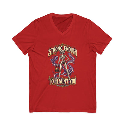Strong Enough to Haunt You — Halloween Unisex V Neck | Ascensum Wear
