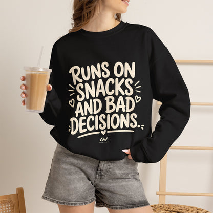 Runs On Snacks And Bad Decisions — Women's Empowerment Crewneck | Ascensum Wear