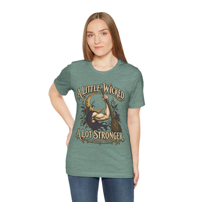 A Little Wicked A Lot Stronger — Halloween Unisex Tee | Ascensum Wear