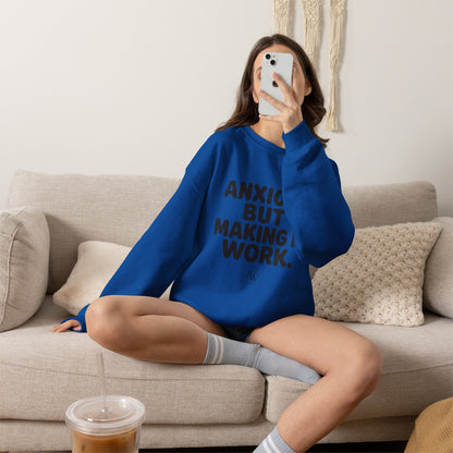Anxious But Making It Work — Women's Empowerment Crewneck | Ascensum