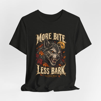 More Bite Less Bark — Halloween Unisex Tee | Ascensum Wear