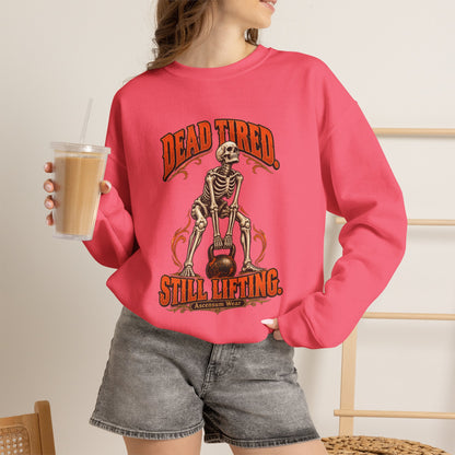 Dead Tired Still Lifting — Halloween Fitness Unisex Crewneck | Ascensum Wear