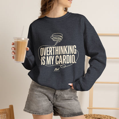Overthinking Is My Cardio — Women's Empowerment Back Print Crewneck | Ascensum Wear