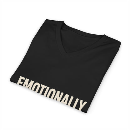 Emotionally Unavailable For Nonsense V Neck | Women's Empowerment Tee