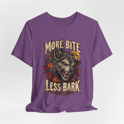 More Bite Less Bark — Halloween Unisex Tee | Ascensum Wear