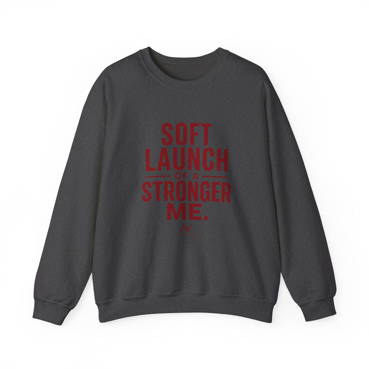 Soft Launch of a Stronger Me — Women's Empowerment Crewneck | Ascensum Wear