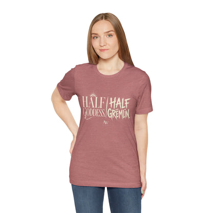 Half Goddess, Half Gremlin — Women's Empowerment Tee | Ascensum Wear