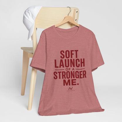 Soft Launch of a Stronger Me — Women's Empowerment Tee | Ascensum Wear