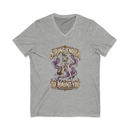 Strong Enough to Haunt You — Halloween Unisex V Neck | Ascensum Wear