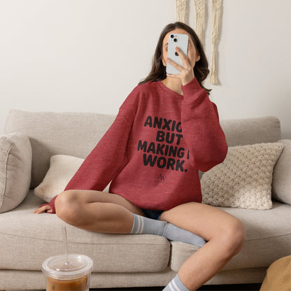 Anxious But Making It Work — Women's Empowerment Crewneck | Ascensum
