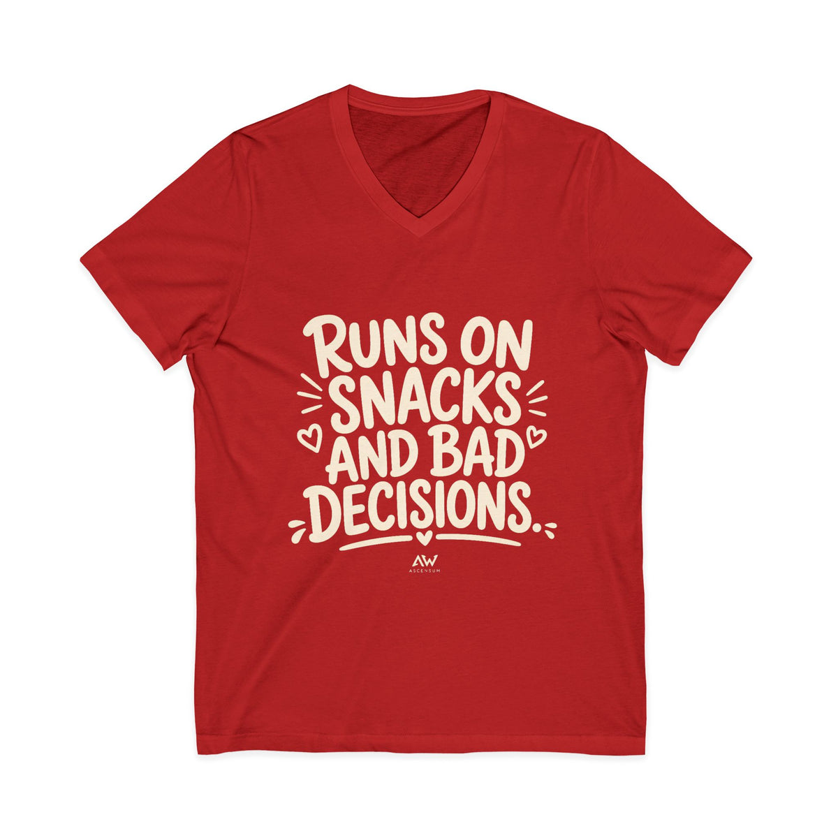 Runs On Snacks And Bad Decisions — Women's Empowerment V-Neck Tee