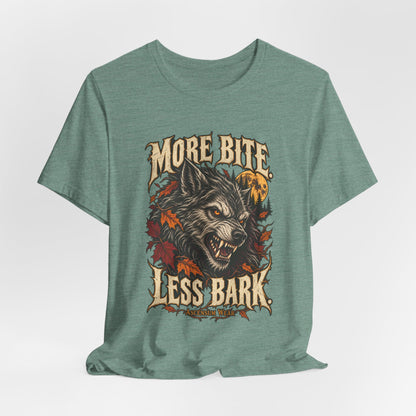 More Bite Less Bark — Halloween Unisex Tee | Ascensum Wear