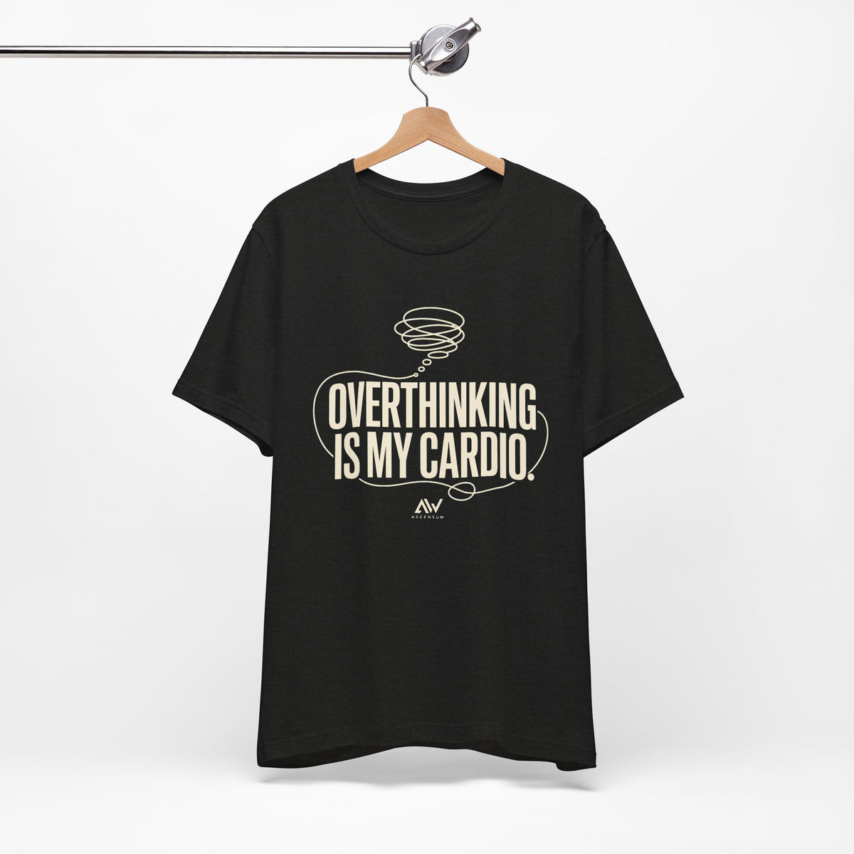 Overthinking Is My Cardio — Women's Empowerment Back Print Tee | Ascensum Wear