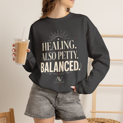 Healing. Also Pretty. Balanced. — Women's Empowerment Crewneck | Ascensum Wear