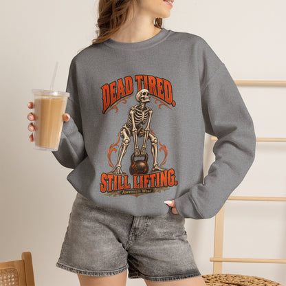 Dead Tired Still Lifting — Halloween Fitness Unisex Crewneck | Ascensum Wear