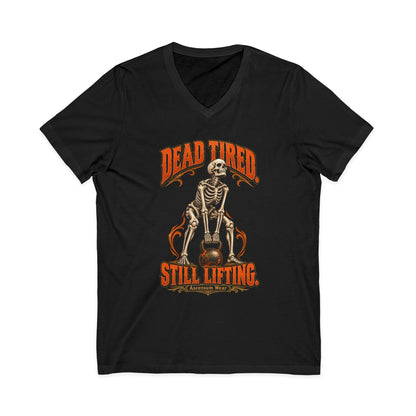Dead Tired Still Lifting — Halloween Fitness Unisex V Neck | Ascensum Wear