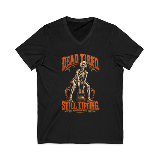 Dead Tired Still Lifting — Halloween Fitness Unisex V Neck | Ascensum Wear