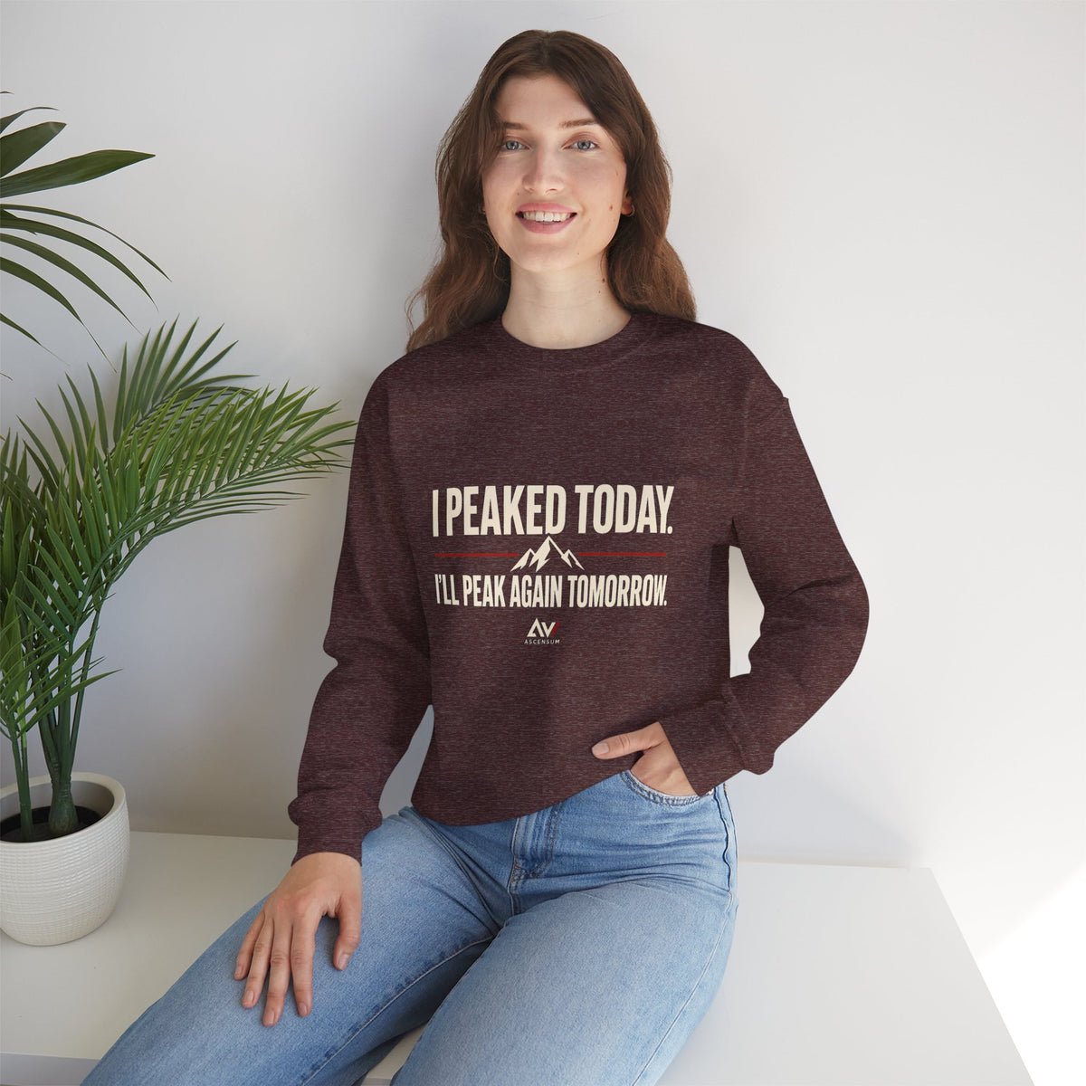 I Peaked Today — Women's Empowerment Crewneck | Ascensum Wear