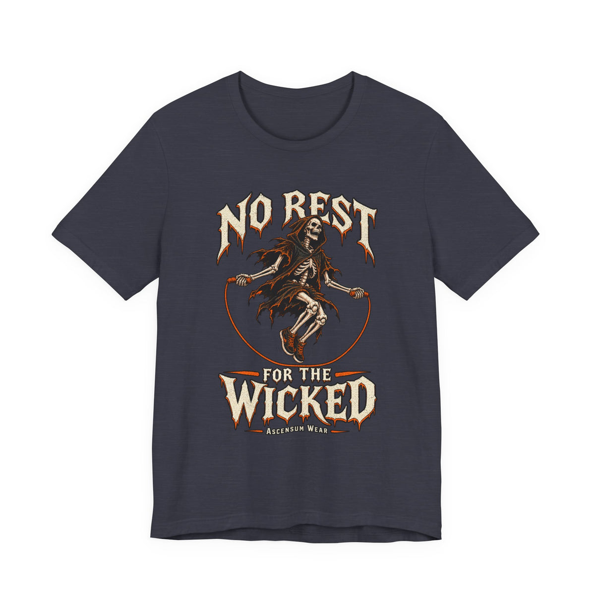 No Rest for the Wicked — Halloween Unisex Tee | Ascensum Wear