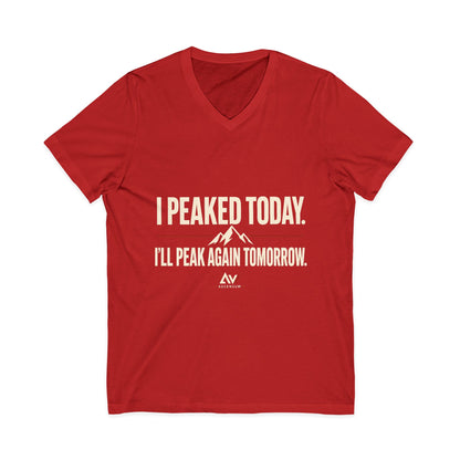 I Peaked Today — Women's Empowerment V Neck | Ascensum Wear