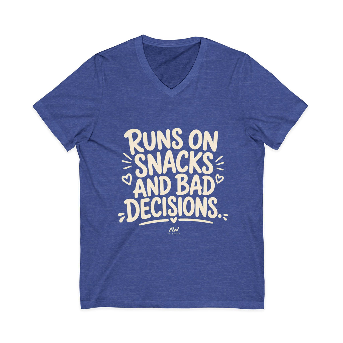 Runs On Snacks And Bad Decisions — Women's Empowerment V-Neck Tee