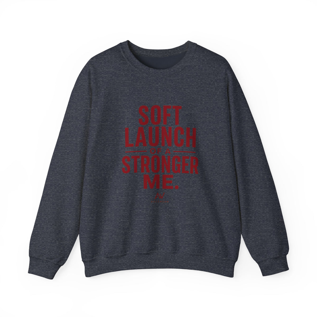 Soft Launch of a Stronger Me — Women's Empowerment Crewneck | Ascensum Wear