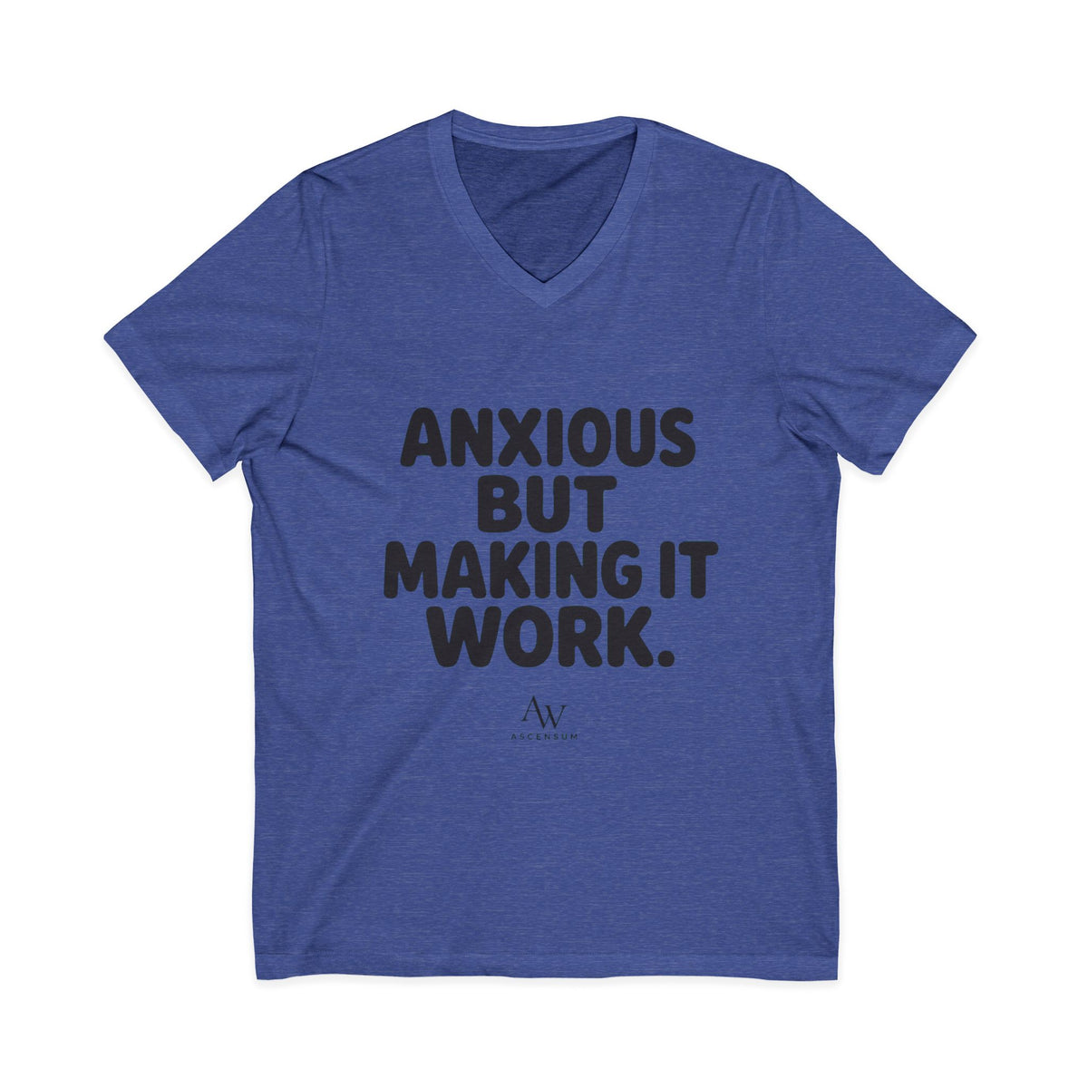 Anxious But Making It Work | Women's Empowerment V Neck