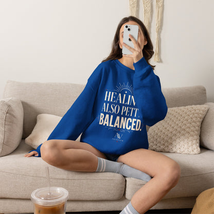 Healing. Also Pretty. Balanced. — Women's Empowerment Crewneck | Ascensum Wear