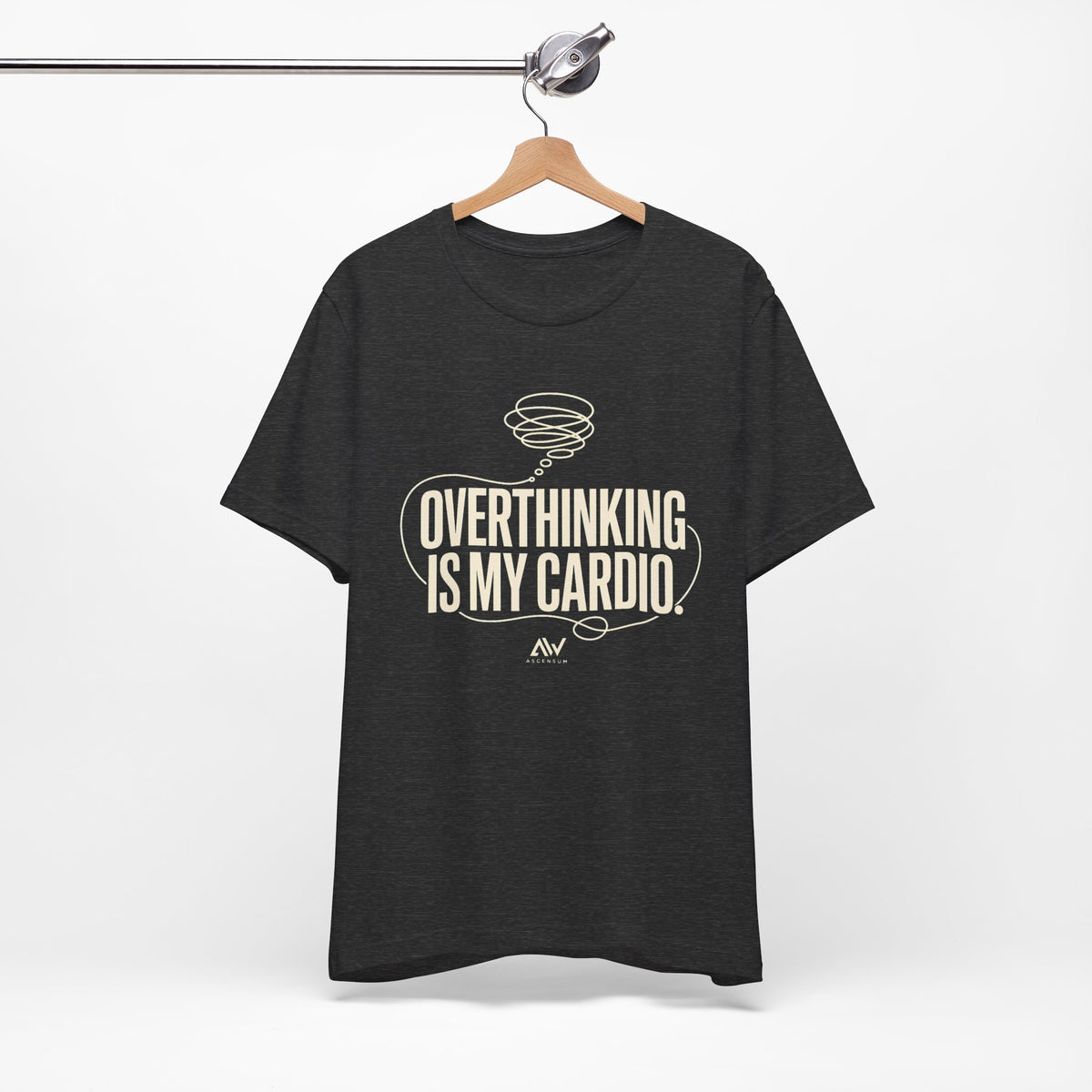 Overthinking Is My Cardio — Women's Empowerment Back Print Tee | Ascensum Wear
