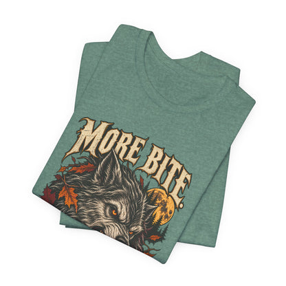 More Bite Less Bark — Halloween Unisex Tee | Ascensum Wear