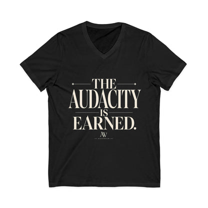 The Audacity Is Earned — Women's Empowerment V-Neck Tee | Ascensum Wear