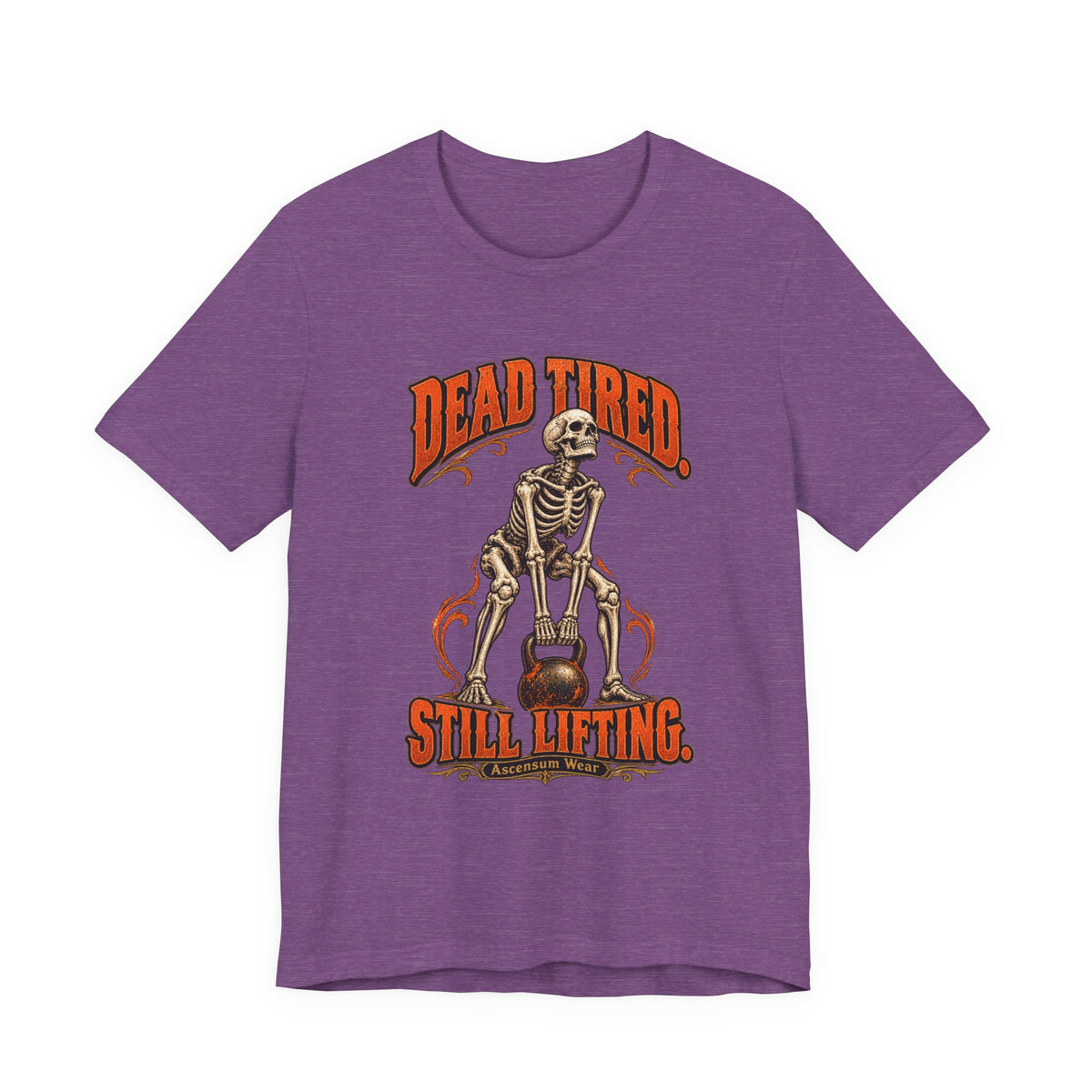 Dead Tired Still Lifting — Halloween Fitness Unisex Tee | Ascensum Wear