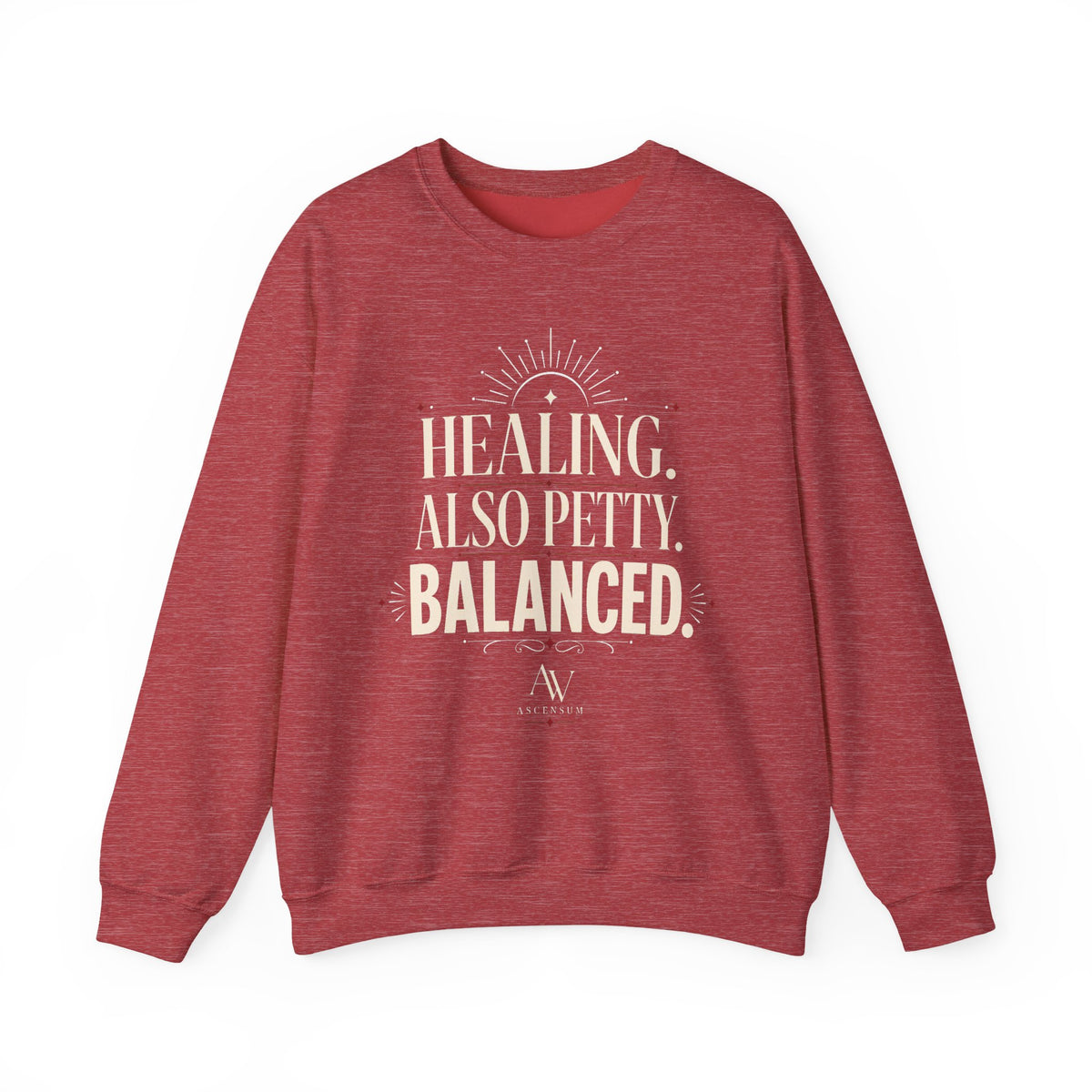 Healing. Also Pretty. Balanced. — Women's Empowerment Crewneck | Ascensum Wear