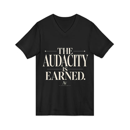The Audacity Is Earned — Women's Empowerment V-Neck Tee | Ascensum Wear