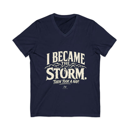 I Became The Storm, Then Took A Nap | Women's Empowerment V Neck
