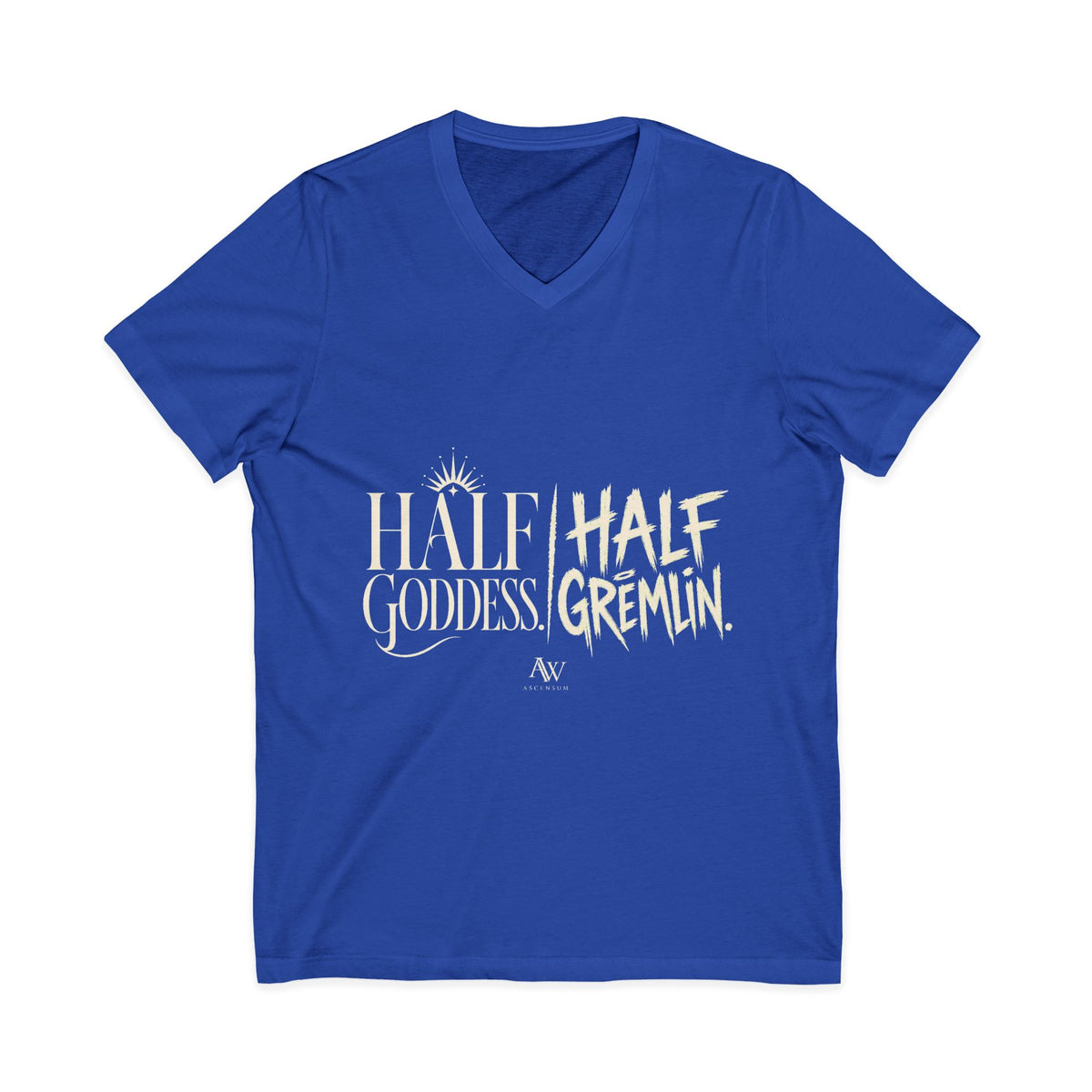 Half Goddess, Half Gremlin | Women's Empowerment V Neck