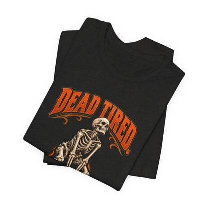 Dead Tired Still Lifting — Halloween Fitness Unisex Tee | Ascensum Wear