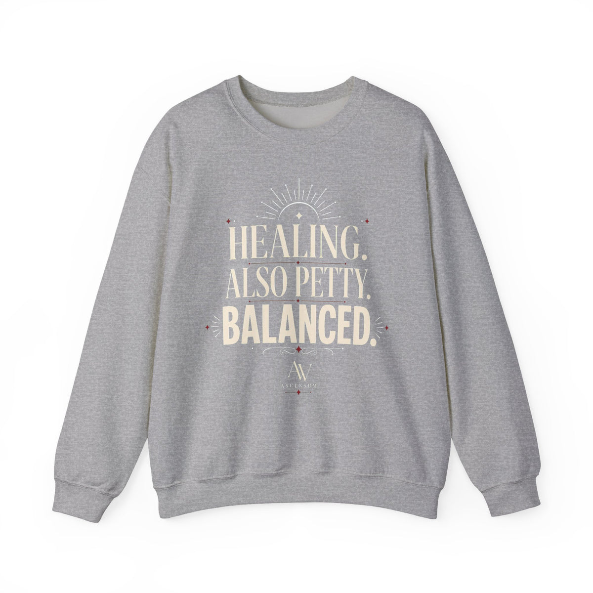 Healing. Also Pretty. Balanced. — Women's Empowerment Crewneck | Ascensum Wear