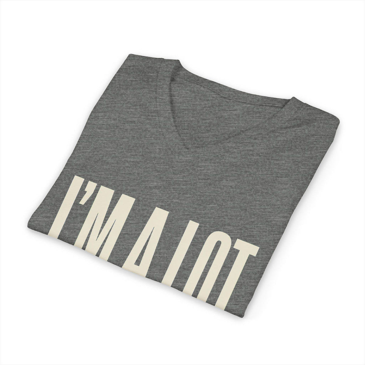 I'm A Lot. That's The Point. — Women's Empowerment V Neck | Ascensum Wear