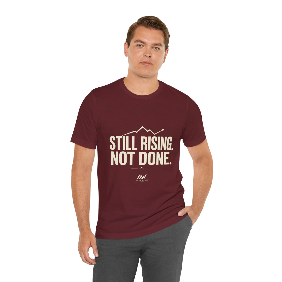 Still Rising Not Done — Women's Empowerment Tee | Ascensum Wear