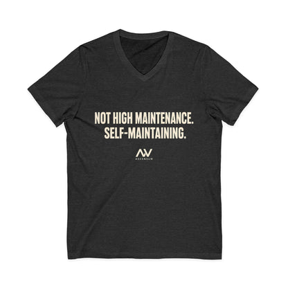 Not High Maintenance, Self-Maintaining — Women's Empowerment V Neck | Ascensum Wear