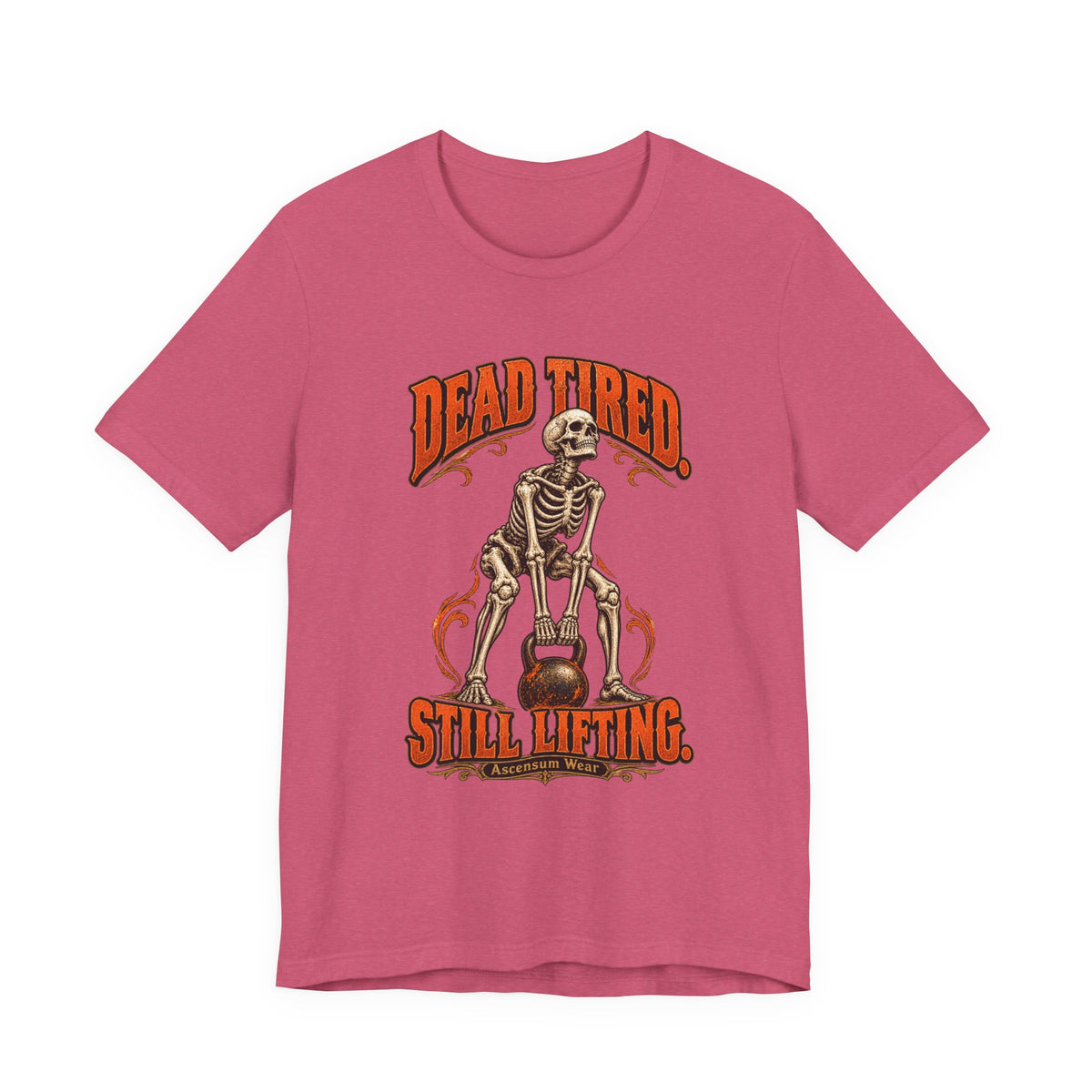 Dead Tired Still Lifting — Halloween Fitness Unisex Tee | Ascensum Wear