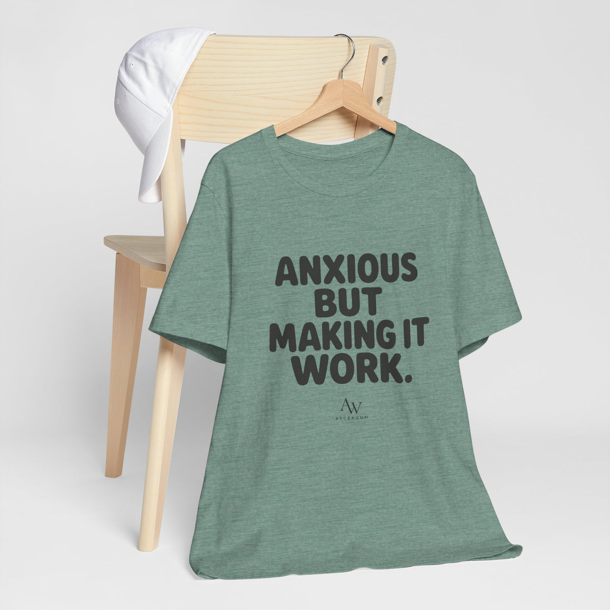 Anxious But Making It Work — Women's Empowerment Tee | Ascensum